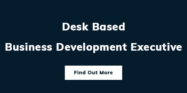 Job Vacancy - Desk Base Business Development Executive
